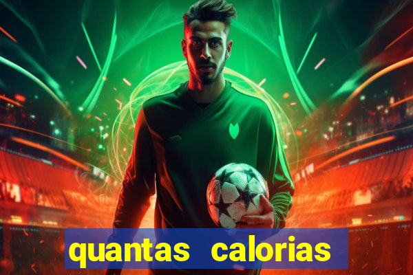 quantas calorias tem um xeque mate